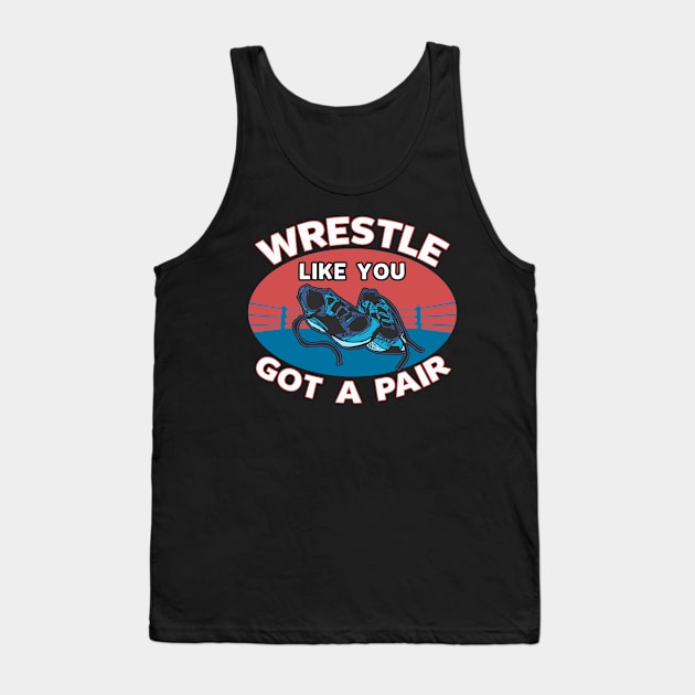 wrestling Women Men Funny Gifts Tank Top by lateefo